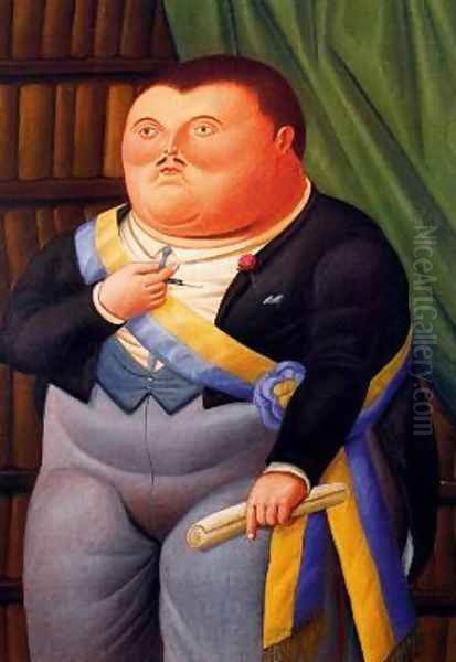 El Presidente Oil Painting by Fernando Botero