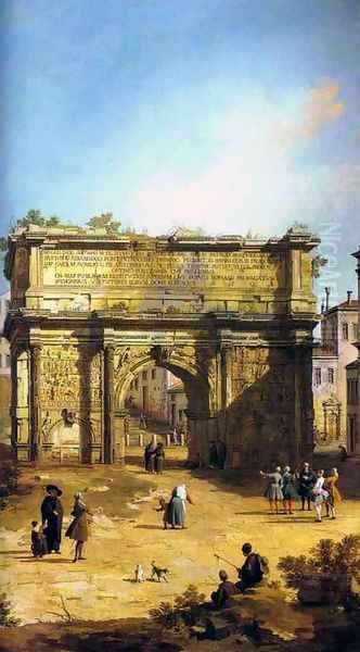 Rome, The Arch of Septimius Severus Oil Painting by (Giovanni Antonio Canal) Canaletto