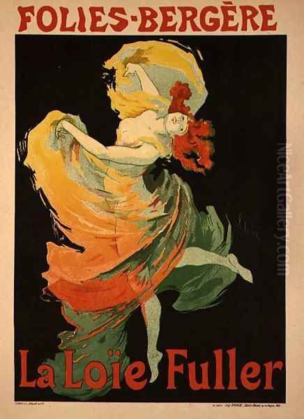 Reproduction of a Poster Advertising 'Loie Fuller' at the Folies-Bergere, 1893 Oil Painting by Jules Cheret