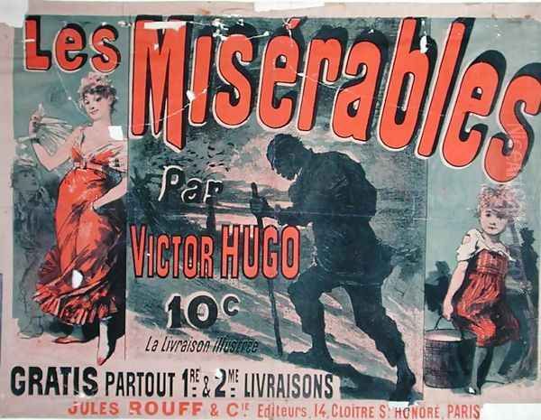 Poster advertising the publication of 'Les Miserables' by Victor Hugo (1802-85) 1886 Oil Painting by Jules Cheret