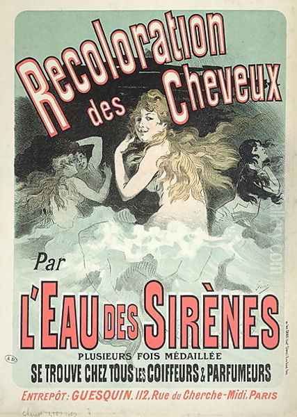 Poster advertising 'L'Eau des Sirenes' hair colourant, 1899 Oil Painting by Jules Cheret