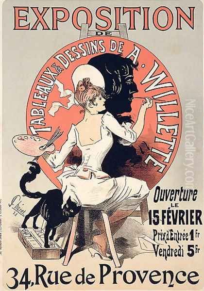 Reproduction of a poster advertising an 'Exhibition of the Paintings and Drawings of A. Willette (1857-1926), Rue de Provence, 1888 Oil Painting by Jules Cheret