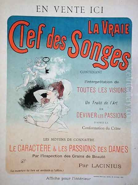 Poster advertising the book 'La Vraie Clef des Songes' by Lacinius, 1892 Oil Painting by Jules Cheret