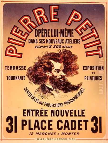 Poster advertising Pierre Petit's New Studios, 1876 Oil Painting by Jules Cheret