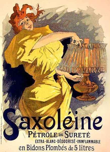 Reproduction of a poster advertising 'Saxoleine', safe parrafin oil, 1896 Oil Painting by Jules Cheret