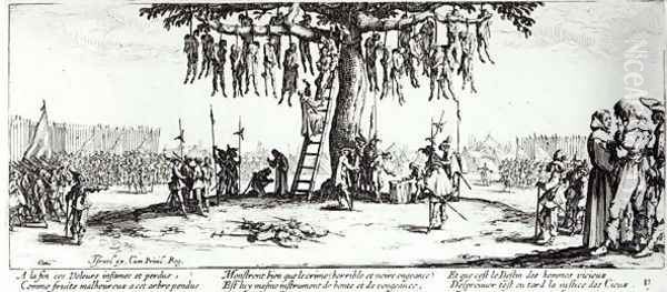 The Hanging, plate 11 from 'The Miseries and Misfortunes of War' Oil Painting by Jacques Callot