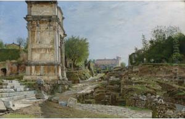 The Roman Forum: A View From The Arch Of Titus Looking South Towards The Palatine Oil Painting by Josef Theodor Hansen