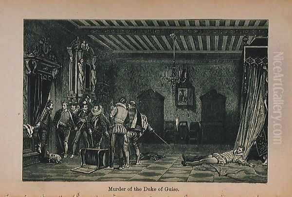 Murder of the Duke of Guise (1549-88) illustration from 'Little Arthur's History of France: From the Earliest Times to the Fall of the Second Empire', 1899 Oil Painting by Lady M. Chalcott