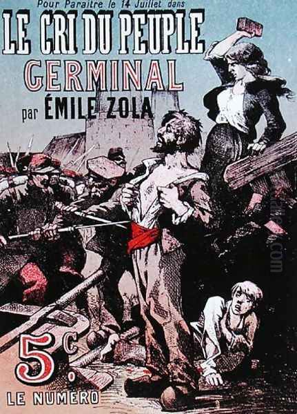 Poster advertising the publication of 'Germinal' by Emile Zola (1840-1902) in 'Le Cri du Peuple' Oil Painting by Leon Choubrac