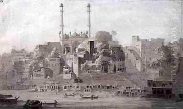 The Mosque at Benares built by Aurungzebe 1618-1707 Oil Painting by William Daniell RA