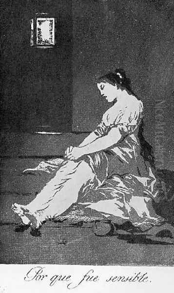 Caprichos Plate 32 Because She Was Susceptible Oil Painting by Francisco De Goya y Lucientes