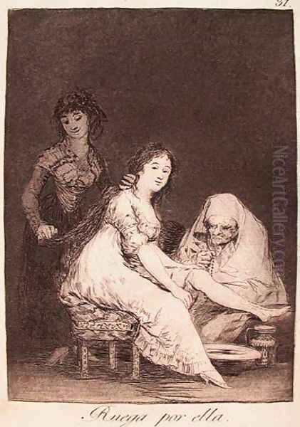 She Prays for Her Oil Painting by Francisco De Goya y Lucientes