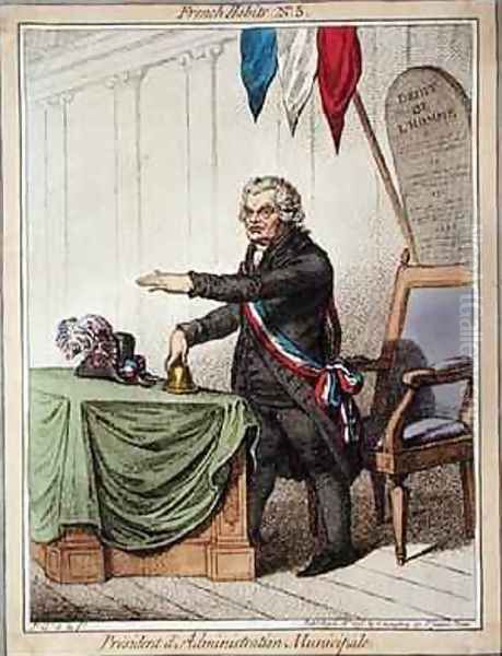 President dAdministration Municipale Oil Painting by James Gillray