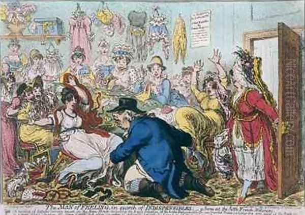 The Man of Feeling in Search of Indispensibles or A Scene at the French Milliners Oil Painting by James Gillray