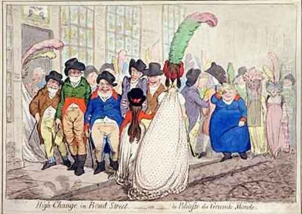 High Change in Bond Street or La Politesse du Grande Monde Oil Painting by James Gillray