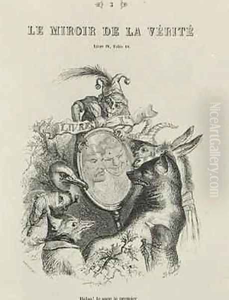 Title page for Fables by Jean Pierre Claris de Florian 1755-94 from Le Miroir de la Verite Oil Painting by J. J. Grandville