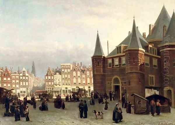 Marketday outside the Waag on the Nieuwmarkt, Amsterdam Oil Painting by Johannes Frederik Hulk