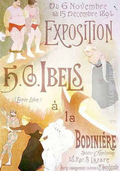 Reproduction of a poster advertising an Exhibition by H G Ibels at the Bodiniere Rue St Lazare Paris Oil Painting by Henri-Gabriel Ibels