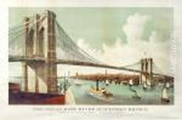 Thegreat East River Suspension Bridge Oil Painting by Currier & Ives Publishers