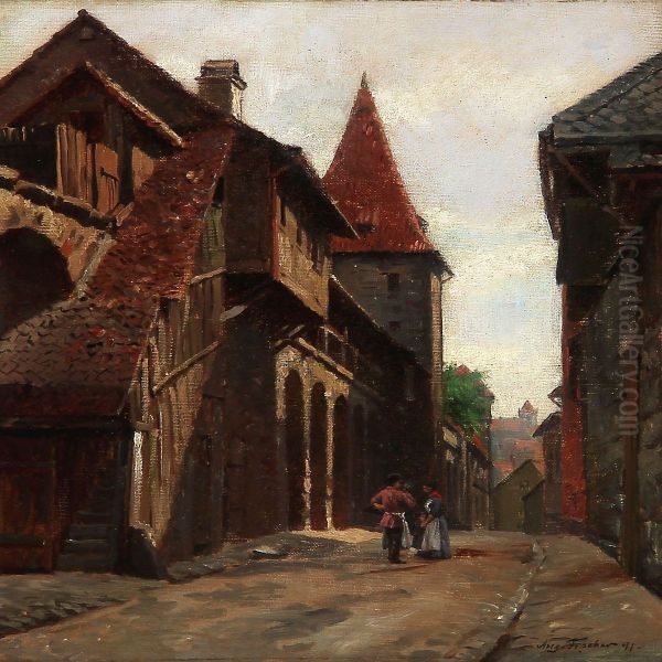 Street Scene From Nurnberg Oil Painting by August Fischer