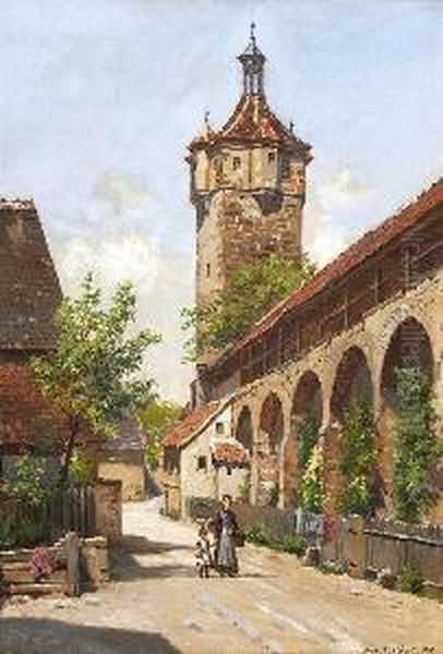 Beim Klingentor In Rothenburg O.
 D. Tauber. Oil Painting by August Fischer