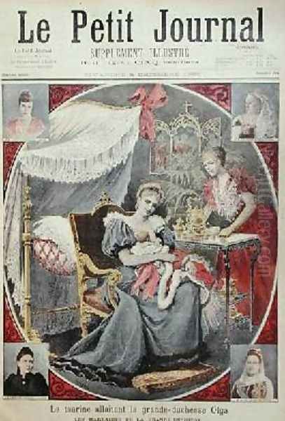 Tsarina Alexandra Feodrovna 1872-1918 breastfeeding Grand Duchess Olga 1895-1918 from the front cover of Le Petit Journal 8th December 1895 Oil Painting by Henri Meyer