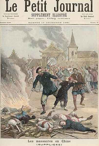 Massacre in China from Le Petit Journal 19th December 1891 Oil Painting by Henri Meyer