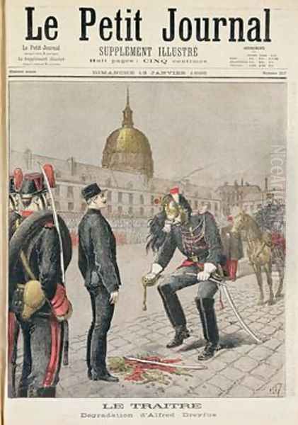 The Traitor The Degradation of Alfred Dreyfus 1859-1935 cover of Le Petit Journal 13 January 1895 Oil Painting by Henri Meyer