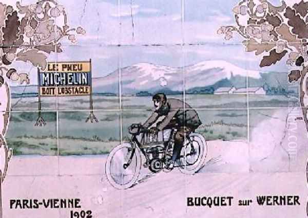 Bucquet riding a Werner motorcycle in the Paris to Vienna race of 1902 Oil Painting by Ernest Montaut