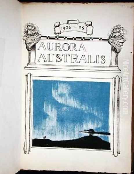 Frontispiece for Aurora Australis Oil Painting by George Marston