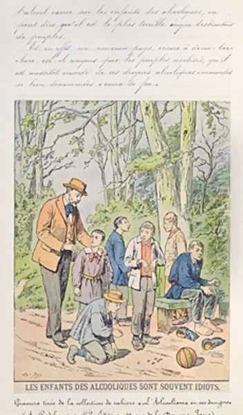 The children of alcoholics are often idiots illustration from childrens book on the dangers of alcoholism late 19th century Oil Painting by Emile May