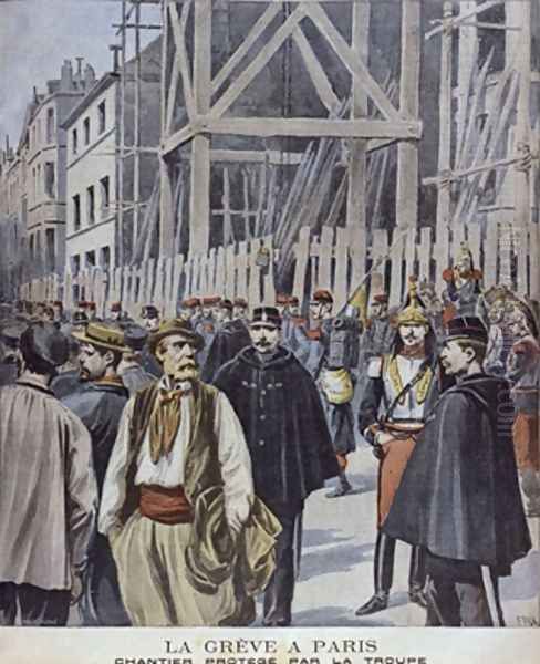 Strike in Paris building site protected by the army illustration from Le Petit Journal Supplement illustre 23rd October 1898 Oil Painting by P.H.G.V. Michel