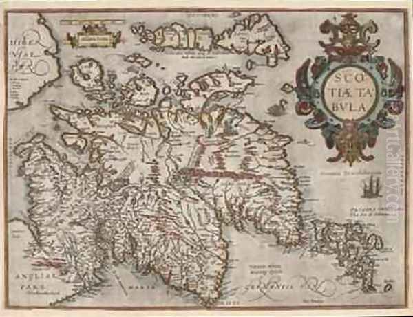 Scotiae Tabula, 1580 Oil Painting by Abraham Ortelius