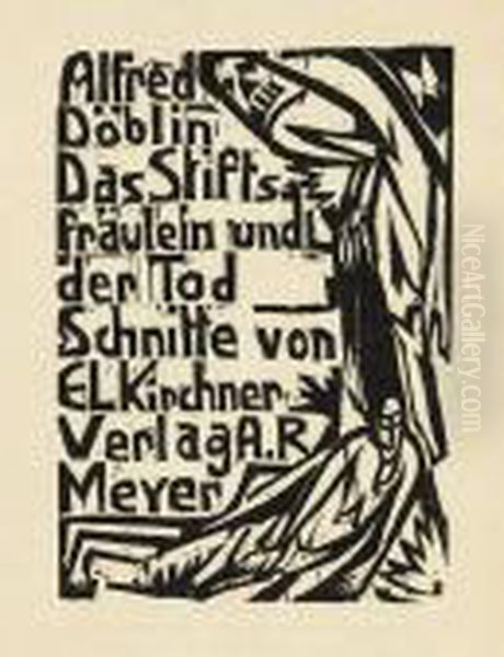 Das Stiftsfraulein Und Der Tod. Eine Novelle Von Alfred Doblin. Oil Painting by Ernst Ludwig Kirchner