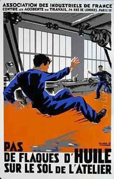 No Pools of Oil on the Factory Floor safety poster for the workplace 1935 Oil Painting by Olivier