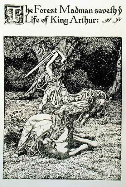 The Forest Madman saveth ye Life of King Arthur, from Sir Kay and the Forest Madman, 1905 Oil Painting by Howard Pyle