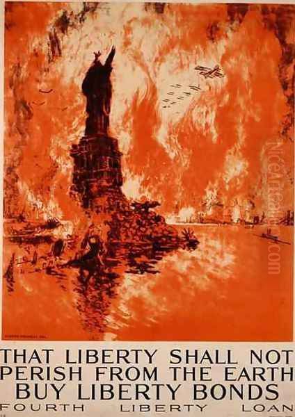 That Liberty Shall Not Perish From The Earth, Buy Liberty Bonds, First World War poster Oil Painting by Joseph Pennell