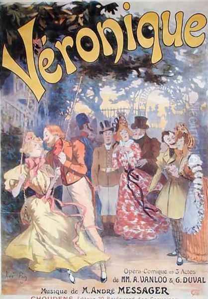 Poster advertising Veronique a comic opera with words by A. Vanloo and G. Duval and music by Andre Messager, 1898 Oil Painting by Rene Pean