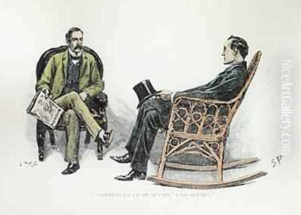 Nothing could be better, said Holmes, illustration from The Stockbrokers Clerk by Arthur Conan Doyle 1859-1930, published in Strand Magazine, March 1893 Oil Painting by Sidney Paget