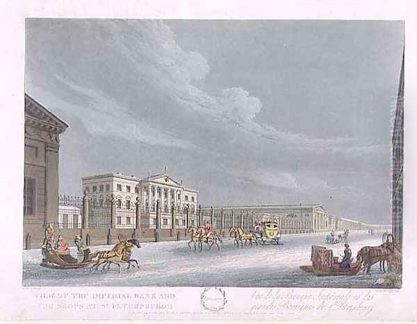 View of the Imperial Bank and the Shops at St. Petersburg, illustration for January from 'A Year in St. Petersburg etched by John H. Clark, coloured by M. Dubourg, pub. 1815 in London by Edward Orme Oil Painting by Giacomo Quarenghi