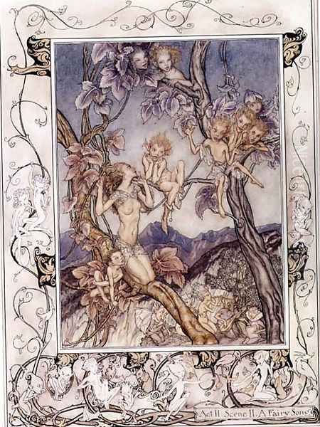 A Fairy Song, from A Midsummer Nights Dream, 1908 Oil Painting by Arthur Rackham