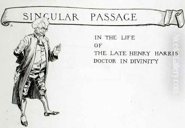 A Singular Passage in the Life of the Late Henry Harris, Doctor in Divinity, chapter heading from The Ingoldsby Legends or Mirth and Marvels, by Thomas Ingoldsby, published 1848 Oil Painting by Arthur Rackham