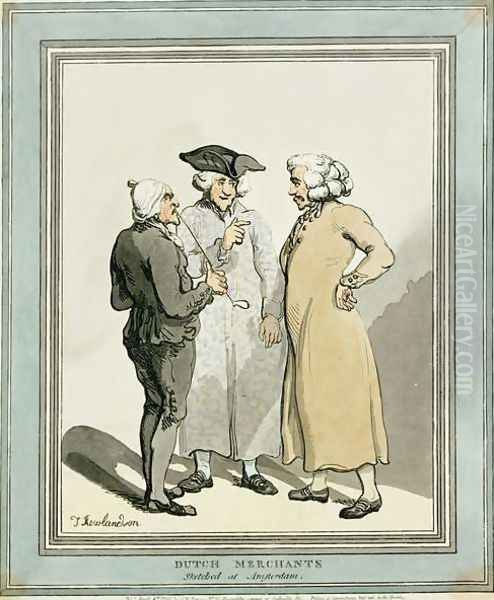 Dutch Merchants, 1796 Oil Painting by Thomas Rowlandson