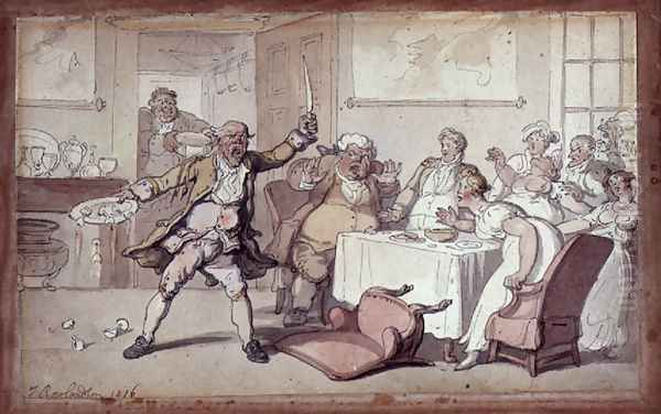 Madness at the Dinner Table, 1816 Oil Painting by Thomas Rowlandson