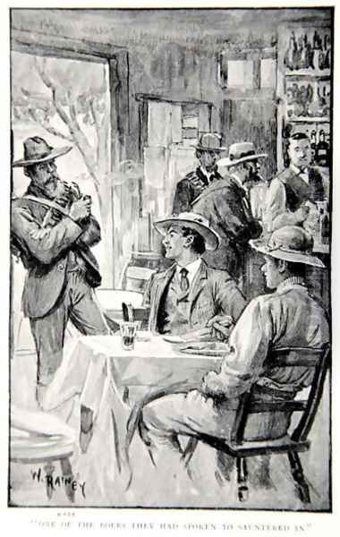 One of the Boers they had spoken to sauntered in, an illustration from With Roberts to Pretoria A Tale of the South African War by G.A. Henty, pub. London, 1902 Oil Painting by William Rainey