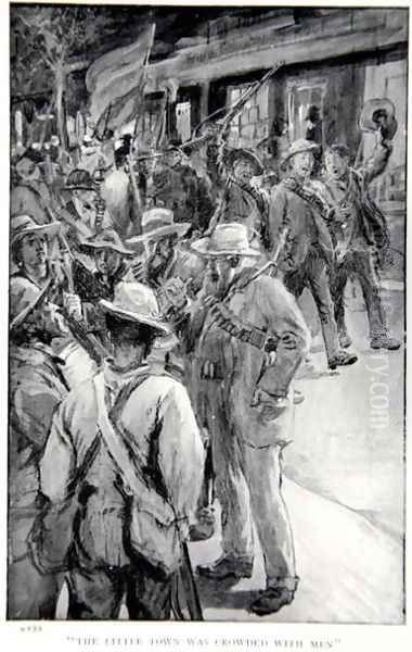 The little town was crowded with men, an illustration from With Roberts to Pretoria A Tale of the South African War by G.A. Henty, pub. London, 1902 Oil Painting by William Rainey