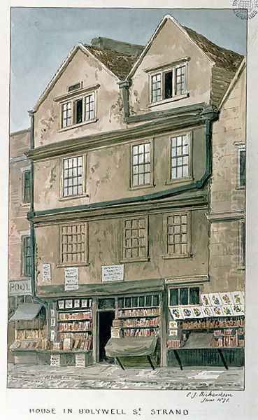 House in Holywell Street, the Strand, 1871 Oil Painting by Charles James Richardson