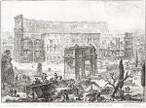 Veduta Dell' Arco Di Costantino,
 E Dell' Anfiteatro Flavio Detto Il Colosseo, From Vedute Di Roma Oil Painting by Giovanni Battista Piranesi