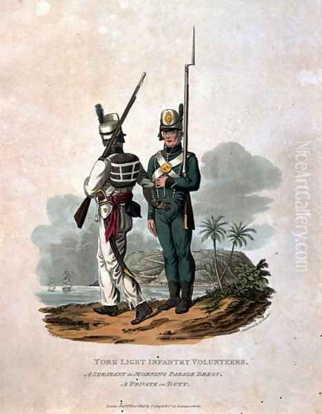 York Light Infantry Volunteers, a Serjeant of Morning Parade Dress, A Private on Duty, from Costumes of the Army of the British Empire, according to the last regulations 1812, engraved by J.C. Stadler, published by Colnaghi and Co. 1812-15 Oil Painting by Charles Hamilton Smith