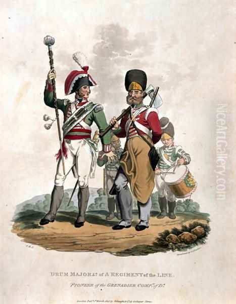 Drum Major and Co of a Regiment, of the Line with Pioneer of the Grenadier Company of D, from Costumes of the Army of the British Empire, according to the last regulations 1812, engraved by J.C. Stadler, published by Colnaghi and Co. 1812-15 Oil Painting by Charles Hamilton Smith